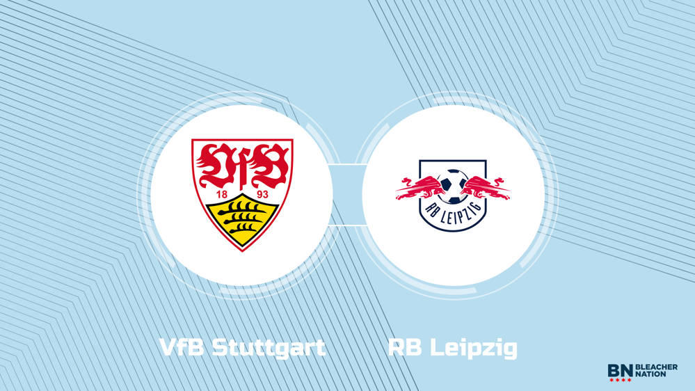 Where to Watch VfB Stuttgart vs. RB Leipzig: TV Channel, Start Time and  Live Stream - Bleacher Nation