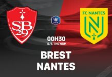 Nhận định bóng đá Brest vs Nantes Cúp quốc gia Pháp 2024/25