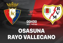 Nhận định bóng đá Osasuna vs Rayo Vallecano La Liga hôm nay