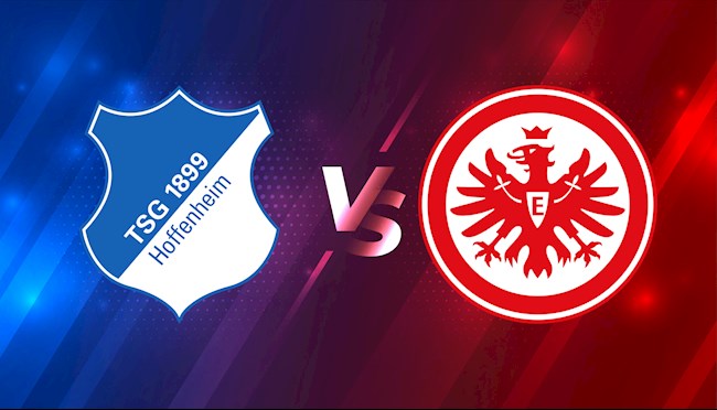 Nhận định bóng đá Hoffenheim vs Frankfurt 21h30 ngày 7/2