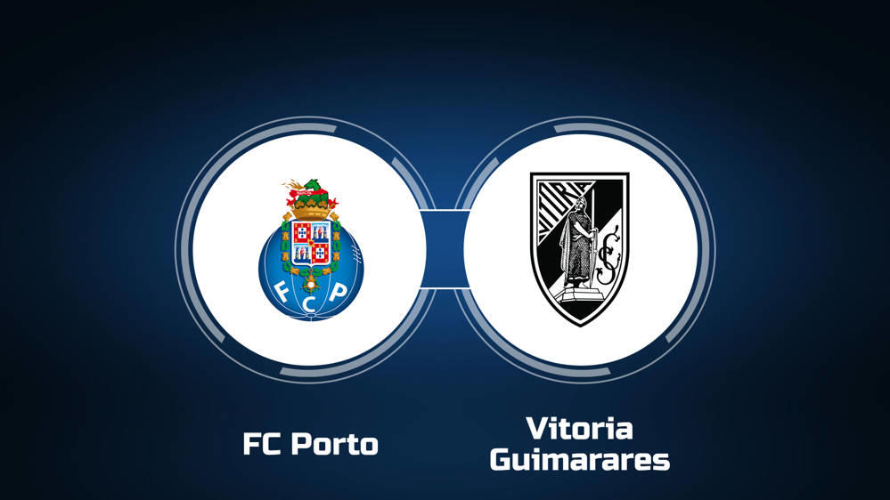 FC Porto vs. Vitoria Guimarares: Live Stream, TV Channel, Start Time |  2/24/2025