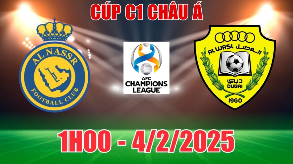 Nhận định Al Nassr vs Al Wasl (1h00, 4/2) Cúp C1 châu Á 2025: Ronaldo và  đồng đội khẳng định đẳng cấp