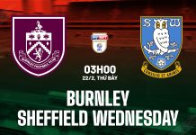 Nhận định Burnley vs Sheffield Wed, 03h00 ngày 22/02 Nhận định bóng đá Burnley vs Sheffield Wednesday Hạng nhất Anh