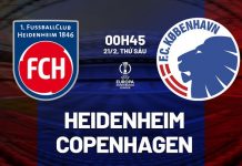Nhận định Heidenheim vs Copenhagen, 00h45 ngày 21/02 Nhận định bóng đá Heidenheim vs Copenhagen Cúp C3 hôm nay