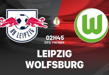 Nhận định bóng đá Leipzig vs Wolfsburg Cúp QG Đức hôm nay