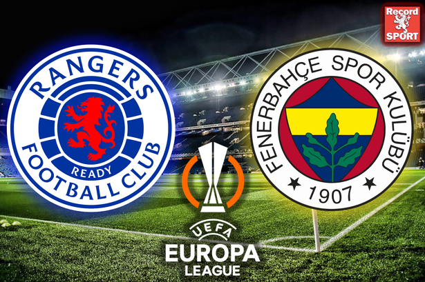 Who will win Rangers vs Fenerbahce? Our writers deliver predictions for  Europa League showdown at Ibrox - Record Sport Online - Daily Record