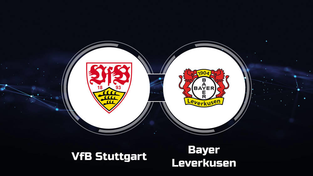 How to Watch VfB Stuttgart vs. Bayer Leverkusen: Live Stream, TV Channel