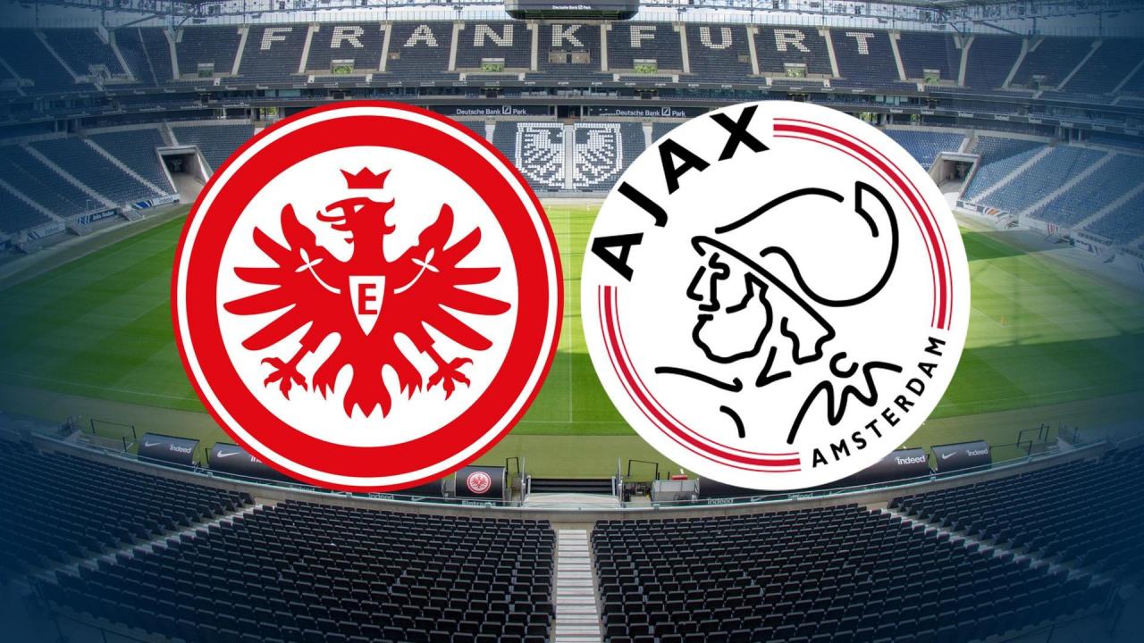 Nhận định bóng đá Eintracht Frankfurt vs Ajax: Ajax ngược dòng