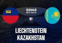 Nhận định bóng đá Liechtenstein vs Kazakhstan World Cup