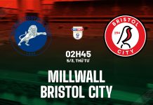 Nhận định bóng đá Millwall vs Bristol City Hạng nhất Anh hôm nay