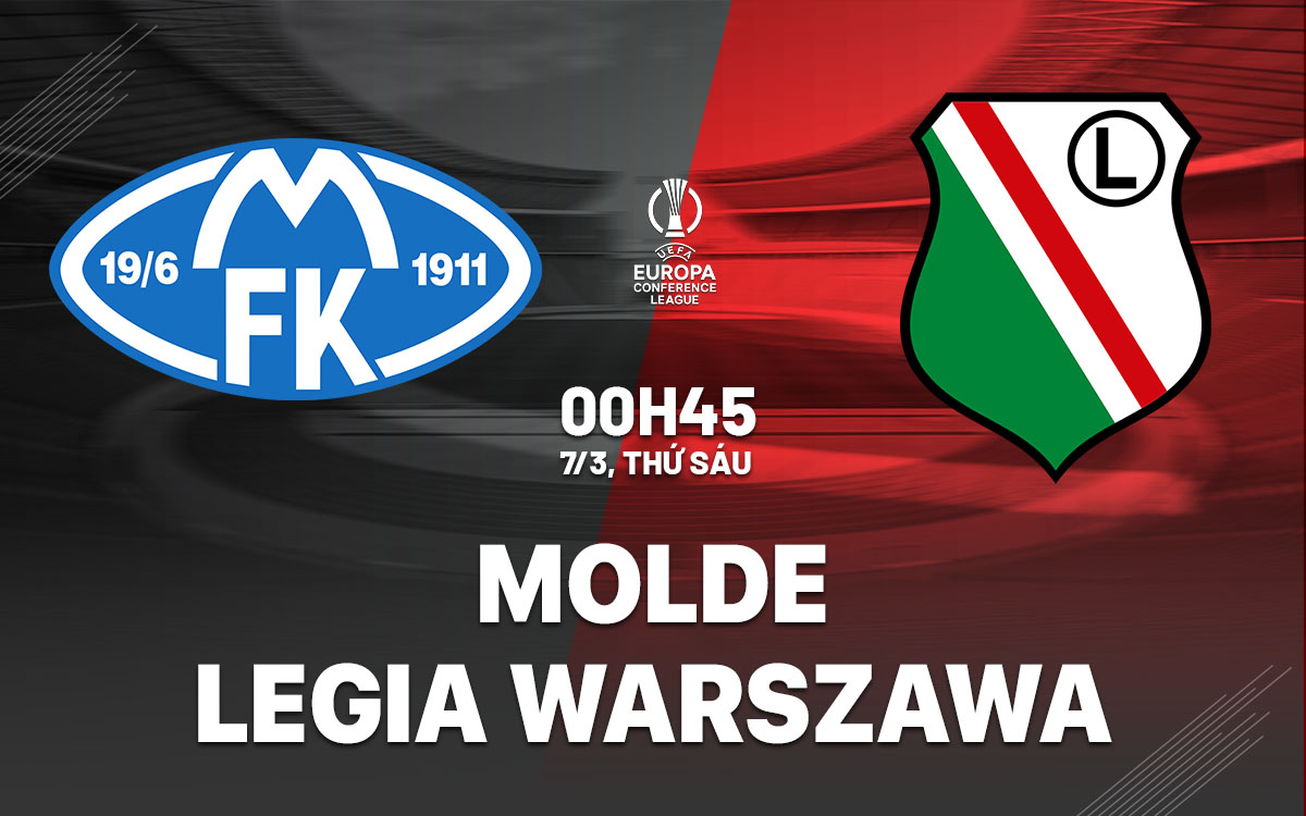 Nhận định bóng đá Molde vs Legia Warszawa Cúp C3 hôm nay