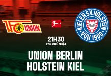 Nhận định Union Berlin vs Kiel, 21h30 ngày 02/03 Nhận định bóng đá Union Berlin vs Holstein Kiel VĐQG Đức hôm nay