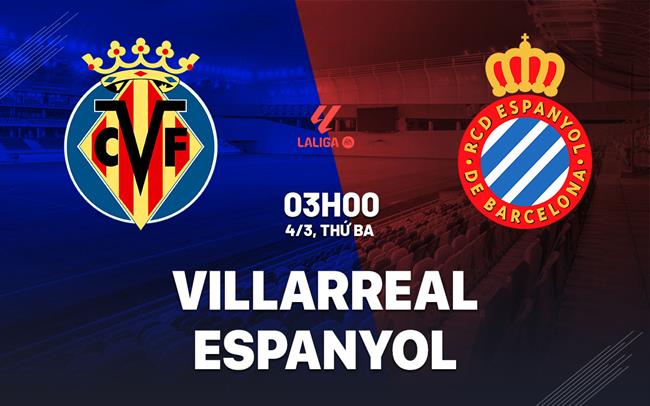 Nhận định bóng đá Villarreal vs Espanyol La Liga 2024/25 hôm nay