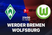 Nhận định Werder Bremen vs Wolfsburg, 21h30 ngày 01/03 Nhận định bóng đá Werder Bremen vs Wolfsburg VĐQG Đức hôm nay