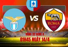 Nhận định Lazio vs Roma, 01h45 ngày 14/04 Nhận định Lazio vs Roma: “Trận chung kết mini” giành tấm vé Champions League