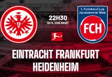 Nhận định Frankfurt vs Heidenheim, 22h30 ngày 13/4 Nhận định bóng đá Eintracht Frankfurt vs Heidenheim hôm nay