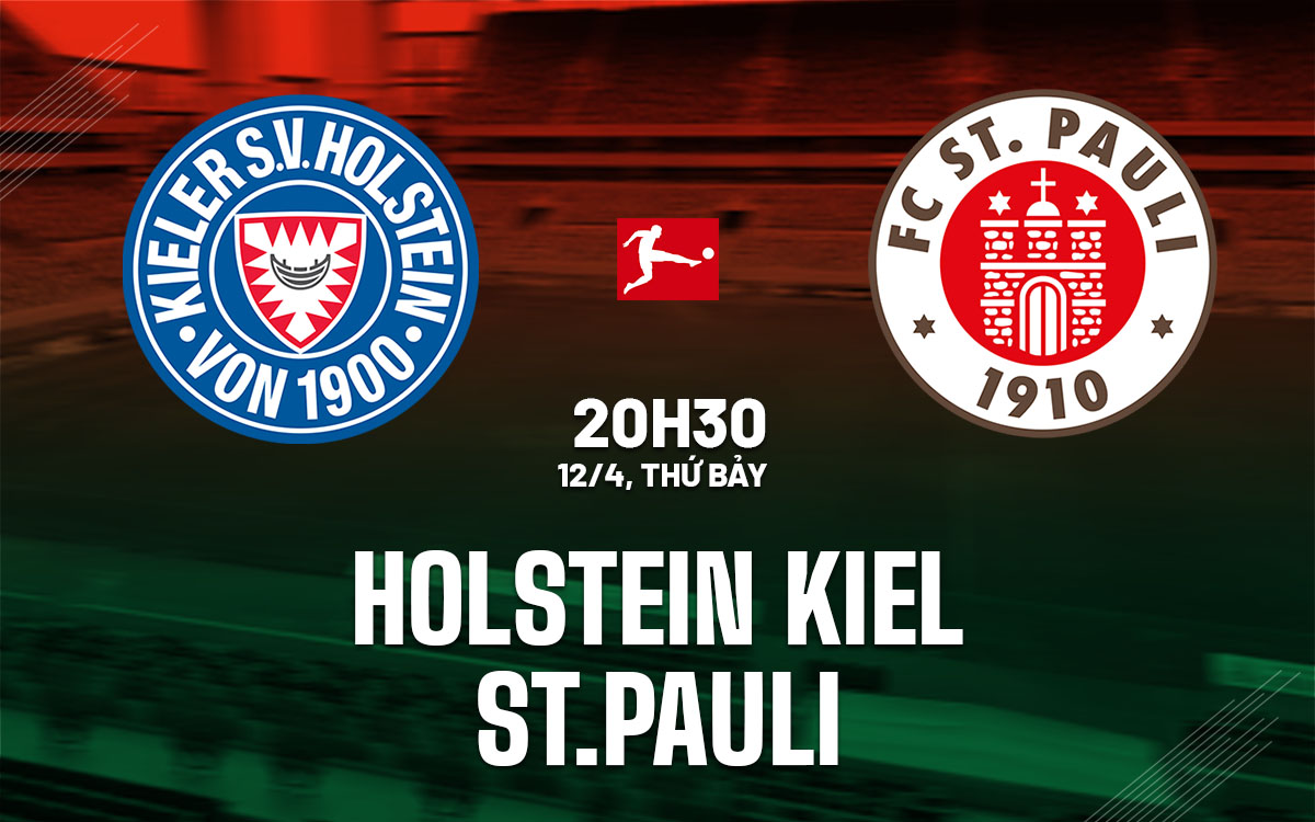 Nhận định bóng đá Holstein Kiel vs St.Pauli VĐQG Đức hôm nay