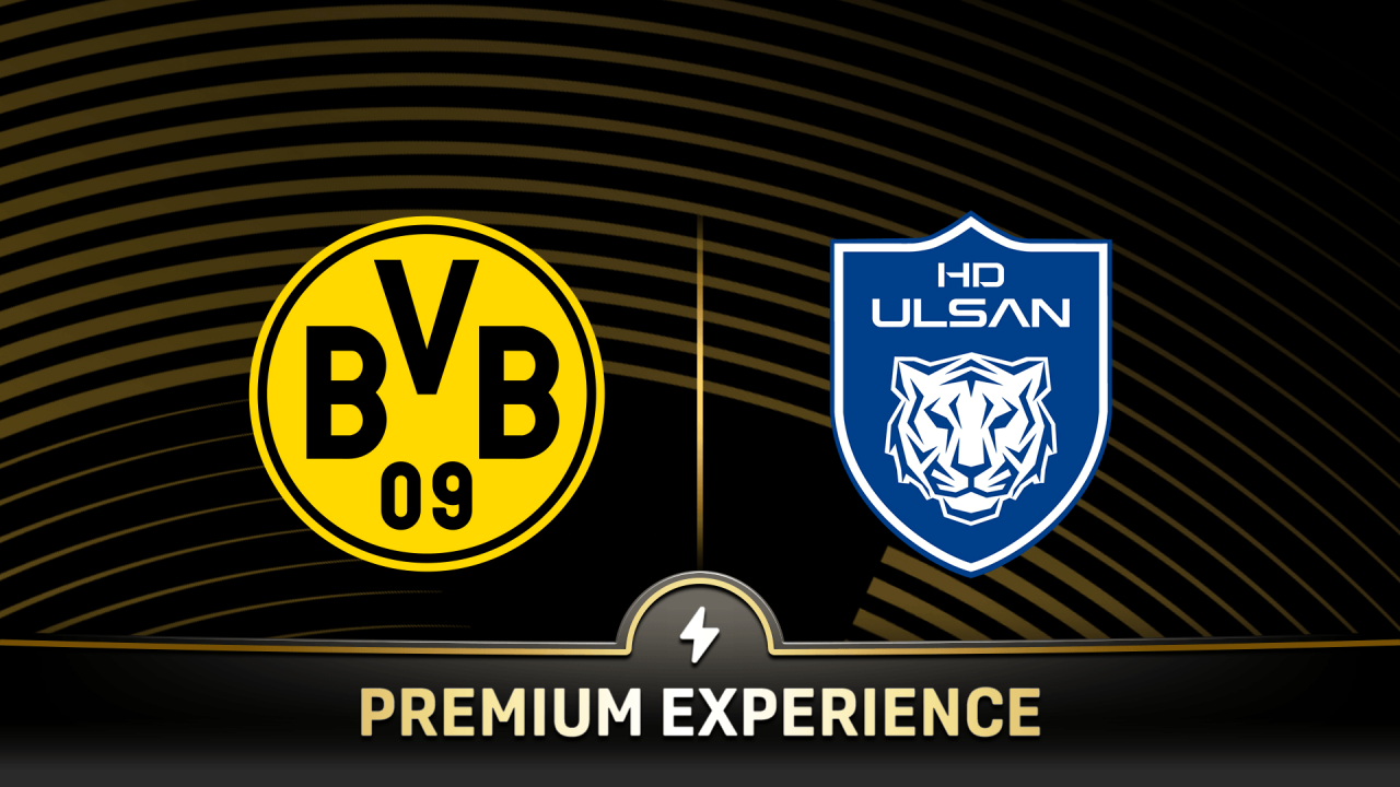 Watch Borussia Dortmund vs. Ulsan HD Live Stream | DAZN VN