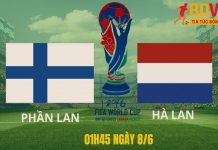 Soi kèo Phần Lan vs Hà Lan, 01h45 ngày 8/6