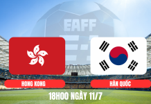 Soi kèo Hong Kong vs Hàn Quốc, 18h00 ngày 11/7 Nhận định trận Hong Kong vs Hàn Quốc: “Những chiến binh Taegeuk” thị uy sức mạnh