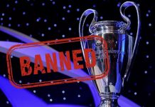 UEFA từng cấm thi đấu 5 đội trong lịch sử Champions League
