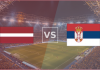 Soi kèo Latvia vs Serbia, 20h00 ngày 6/9 Latvia vs Serbia AI Predictions: Best Tips & Insights