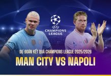 Soi kèo Man City vs Napoli, 02h00 ngày 19/9 Dự đoán kết quả Man City vs Napoli Champions League 2025/2026