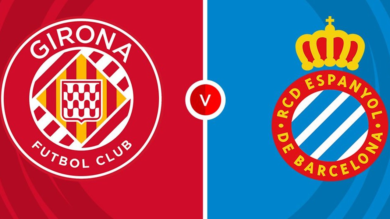 Nhận định, soi tỷ lệ Girona vs Espanyol 02h00, ngày 27/9, La Liga 2025/26