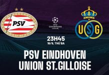 Soi kèo PSV vs Union St. Gilloise, 23h45 ngày 16/9 Nhận định PSV Eindhoven vs Union SG (23h45 ngày 16/9)