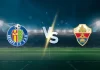 Soi kèo Getafe vs Elche, 03h00 ngày 29/11