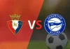 Soi kèo Osasuna vs Alavés, 0h30 ngày 21/12