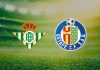 Soi kèo Real Betis vs Getafe, 03h00 ngày 22/12