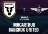 Soi kèo Macarthur vs Bangkok United, 14h45 ngày 19/2