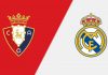 Soi kèo Osasuna vs Real Madrid, 00h30 ngày 22/2