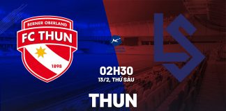 Soi kèo Thun vs Lausanne Sports, 02h30 ngày 13/02