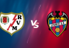 Soi kèo Rayo Vallecano vs Levante, 03h00 ngày 17/03 Rayo Vallecano vs Levante Prediction - 16 Mar 2026
