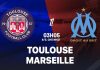 Soi kèo Toulouse vs Marseille, 03h05 ngày 08/03