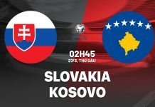 Soi kèo Slovakia vs Kosovo, 02h45 ngày 27/03 – Kèo cân não, cửa dưới sáng, dễ về Xỉu Nhận định bóng đá Slovakia vs Kosovo Vòng loại World Cup